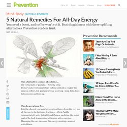 5 Natural Remedies For All-Day Energy