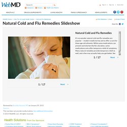 Natural Cold & Flu Remedies Slideshow: From Neti Pots to Zinc, How to Find Relief