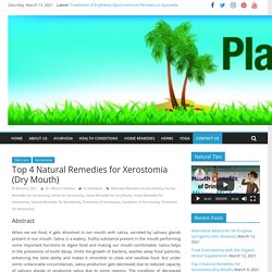 Top 4 Natural Remedies for Xerostomia (Dry Mouth)