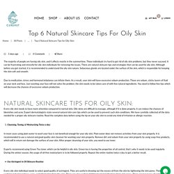 Top 6 Natural Skincare Tips for Oily Skin - CureHut