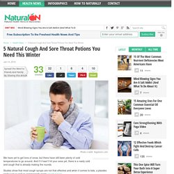 5 Natural Cough And Sore Throat Potions You Need This Winter