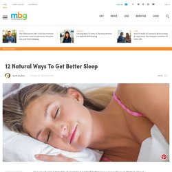 12 Natural Ways To Get Better Sleep