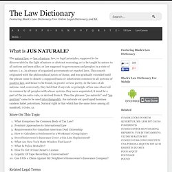 What is JUS NATURALE? definition of JUS NATURALE (Black's Law Dictionary)