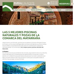 Las 5 mejores piscinas naturales y pozas de la comarca del Matarraña