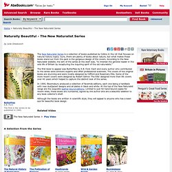 Naturally Beautiful - The New Naturalist Series