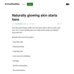 Naturally glowing skin starts here