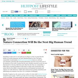 Nature Connection Will Be the Next Big Human Trend 