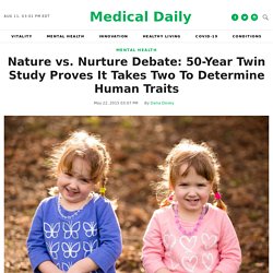 Nature vs. Nurture Debate: 50-Year Twin Study Proves It Takes Two To Determine Human Traits
