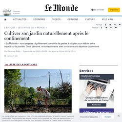 Cultiver son jardin naturellement après le confinement