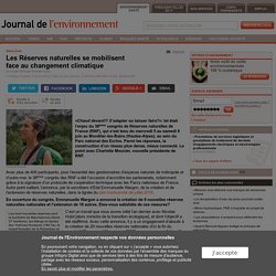 "Les Réserves naturelles se mobilisent face au changement climatique" [juin 2019]