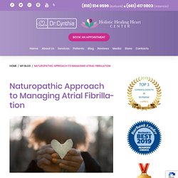 Naturopathic Approach to Managing Atrial Fibrillation