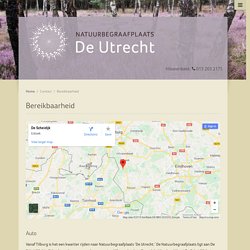 Natuurbegraafplaats De Utrecht - Bereikbaarheid