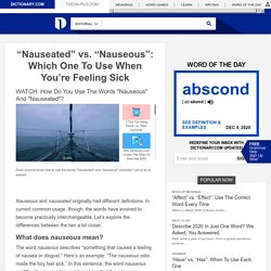 "Nauseated" vs. "Nauseous": Which One To Use When You're Feeling Sick