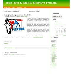Toute l'actu du lycée M. de Navarre d'Alençon » Archive du blog » Un projet pédagogique autour des JEM2014