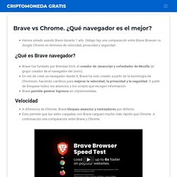 Brave vs Chrome ✅ ¿Qué navegador es mejor? Comparativa y resultado