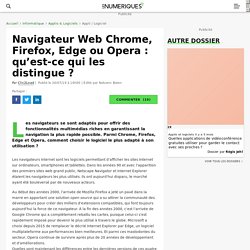 Navigateur Web Chrome, Firefox, Edge ou Opera : qu’est-ce qui les distingue ?