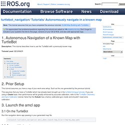 turtlebot_navigation/Tutorials/Autonomously navigate in a known map