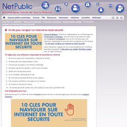 10 clés pour naviguer sur Internet en toute sécurité