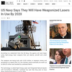 US Navy Says They Will Have Weaponized Lasers In Use By 2020