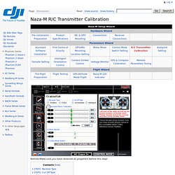 Naza-M R/C Transmitter Calibration - DJI Wiki