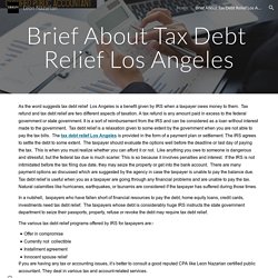 Leon Nazarian - Brief About Tax Debt Relief Los Angeles