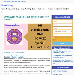 DU NCWEB 4th Special cut-off list, Check How to Apply