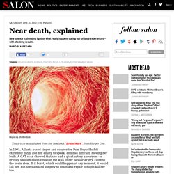 Near death, explained