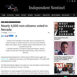 Nearly 4,000 non-citizens voted in Nevada