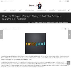 Bryan L Miller » “Nearpod”ize Your Classroom iPads