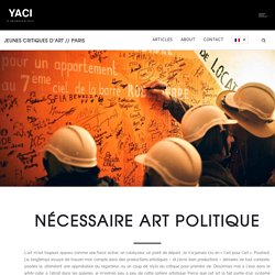 Nécessaire art politique – YACI