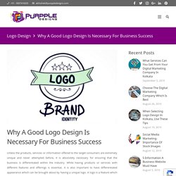 Why A Good Logo Design Is Necessary For Business Success