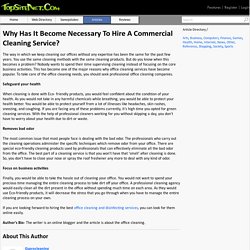 Why Has It Become Necessary To Hire A Commercial Cleaning Service?