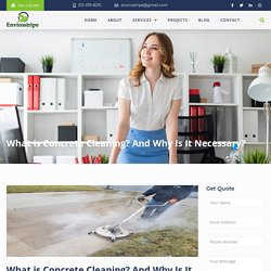 What is Concrete Cleaning? And Why Is It Necessary? - Envirostripe