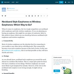 Neckband Style Earphones vs Wireless Earphones: Which Way to Go?: ext_5314658 — LiveJournal
