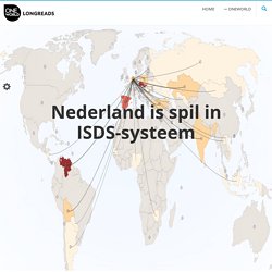 Nederland is spil in ISDS-systeem · OneWorld Longreads