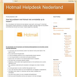Hotmail Helpdesk Nederland: Hoe het probleem met Hotmail niet onmiddellijk op te lossen?