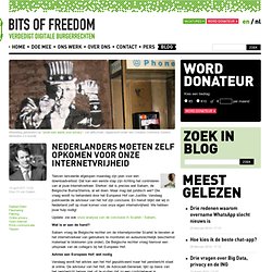 Nederlanders moeten zelf opkomen voor onze internetvrijheid