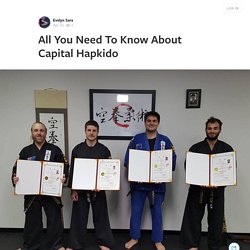 All You Need To Know About Capital Hapkido
