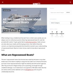All You Need to Know about Repossessed Boats