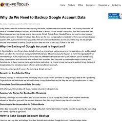 Need to Backup Google Account Data and How to Take Google Backup