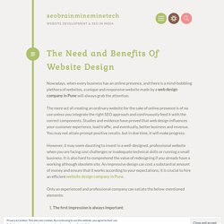 The Need and Benefits Of Website Design