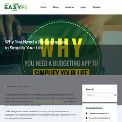 Why You Need a Budgeting App to Simplify Your Life - My EasyFi
