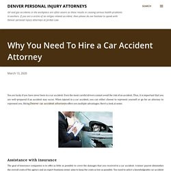 Why You Need To Hire a Car Accident Attorney