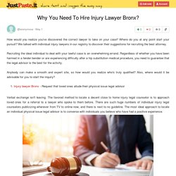 Why You Need To Hire Injury Lawyer Bronx?