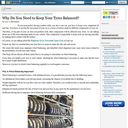 Why Do You Need to Keep Your Tyres Balanced? by Lucy J.