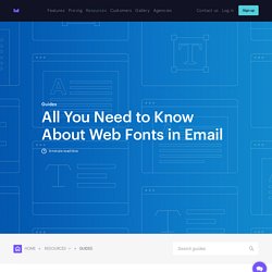 Learn how to use web fonts in your email marketing