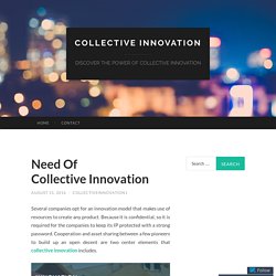 Need Of Collective Innovation