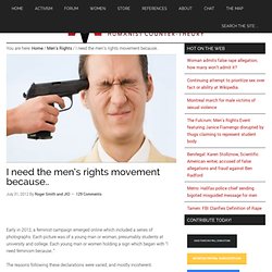 I need the men’s rights movement because..