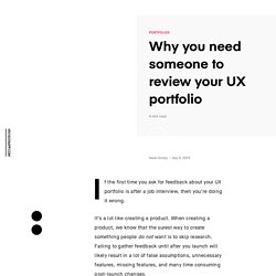 Why you need someone to review your UX portfolio