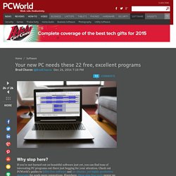 Your new PC needs these 22 free, excellent programs